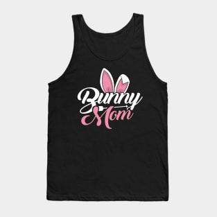 'Bunny Mom' Hilarous Bunny Gift Tank Top